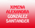 Ximena Alexandra Gonzalez Santander. Ximena Alexandra Gonzalez Santander.